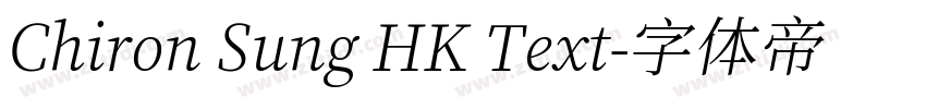 Chiron Sung HK Text字体转换